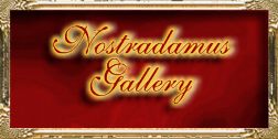 Nostradamas Gallery